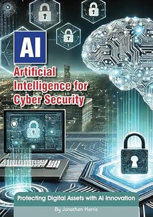 artificial intelligence for cyber security a practical guide to data breach prevention 1st edition jonathan