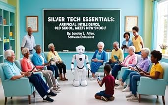silver tech essentials artificial intelligence old skool meets new skool 1st edition london s allen