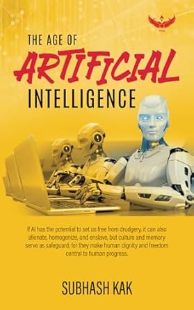 the age of artificial intelligence 1st edition subhash kak b0dt1mrc85, 979-8885752138