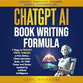 chatgpt ai book writing formula coaches therapists 9 steps to prompt write publish a non fiction client