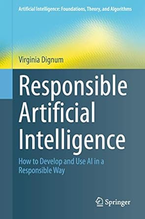 responsible artificial intelligence 1st edition dignum 3030303705, 978-3030303709