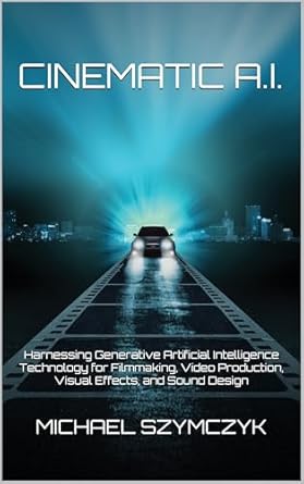 cinematic a i harnessing generative artificial intelligence technology for filmmaking video production visual