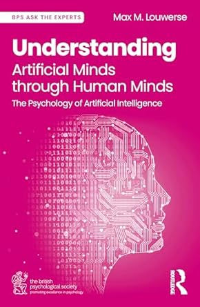 understanding artificial minds through human minds 1st edition max m louwerse 1032792299, 978-1032792293