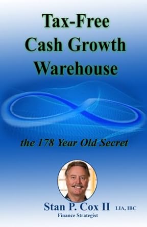 tax free cash growth warehouse the 178 year old secret 1st edition mr stan p cox ii 198363977x, 978-1983639777