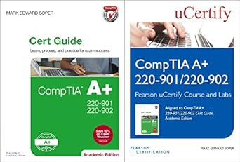 comptia a+ 220 901 and 220 902 cert guide   textbook and pearson ucertify course and ucertify labs academic