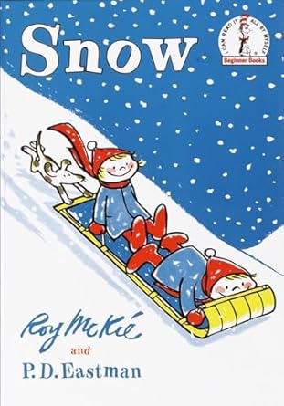 snow 1st edition p d eastman ,roy mc kie 0394800273, 978-0394800271