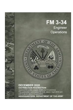 fm 3 34 engineer operations 1st edition luc boudreaux ,us army b09hg6h7cf, 979-8489224482