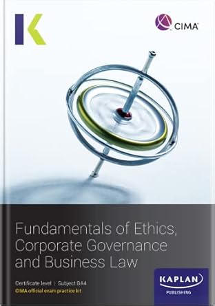 ba4 fundamentals of ethics corporate governance and business law exam practice kit 1st edition kaplan