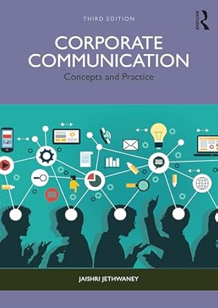 corporate communication concepts and practice 1st edition jaishri jethwaney b001hpxqh6, 978-1003852025