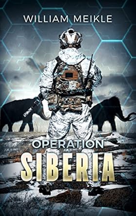 operation siberia 1st edition william meikle b07dnvt3hg