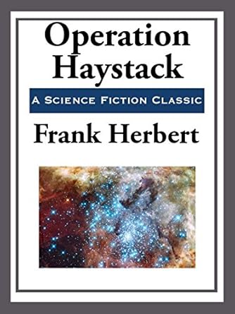 operation haystack 1st edition frank herbert b00cg2ee34, 978-1625589019