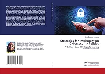 strategies for implementing cybersecurity policies a qualitative study of strategies for enforcing