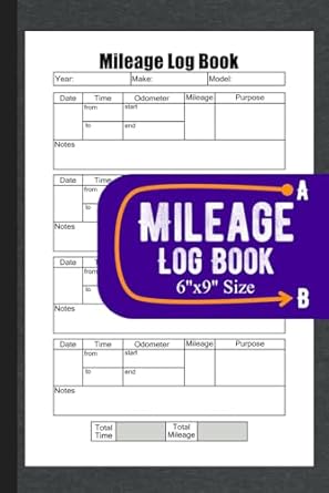 mileage log book vehicles logbook for personal use self employed business and taxes expense 1st edition