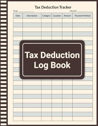 tax deduction log book effective tax planning journal a tax return organizer for small businesses or
