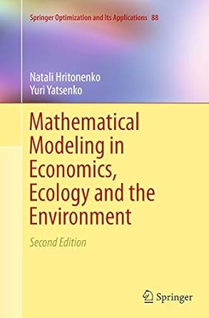 mathematical modeling in economics ecology and the environment 1st edition natali hritonenko ,yuri yatsenko