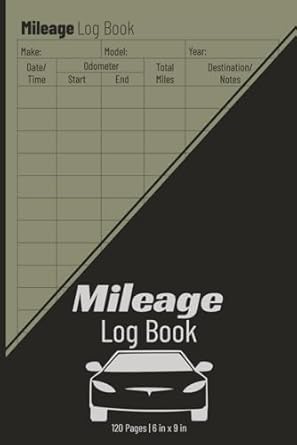 mileage log book basic logbook for recording daily vehicle mileage compact 6x9 size 120 pages perfect for car