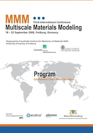proceedings of the third international conference multiscale materials modeling 18 22 september 2006 freiburg