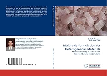 multiscale formulation for heterogeneous materials multiscale modeling of materials with fixed and evolving