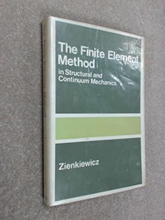 the finite element method in structural and continuum mechanics 1st edition zienkiewicz cheung b0000cnfmj