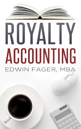 royalty accounting 1st edition edwin fager b0074aojr4