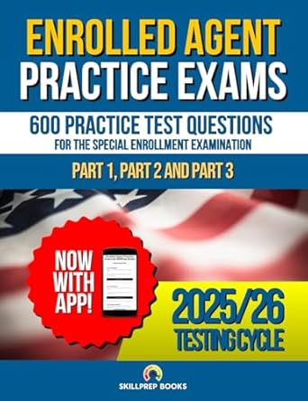 enrolled agent practice exams six complete irs see simulated exams for part 1 part 2 and part 3 600 sample