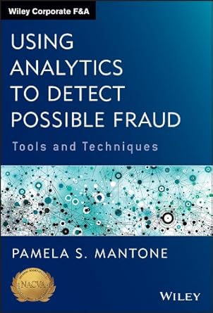 using analytics to detect possible fraud tools and techniques 1st edition pamela s mantone b00d3vidam,