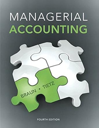 managerial accounting by karen w braun wendy m tietz 1st edition karen w braun b01jy41lv4