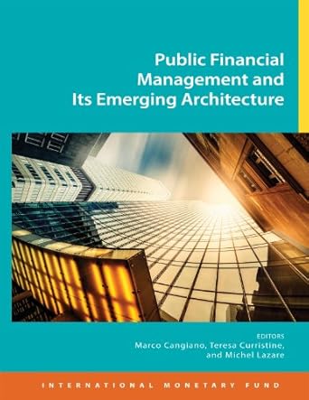 public financial management and its emerging architecture 1st edition m cangiano ,teresa r curristine ,michel