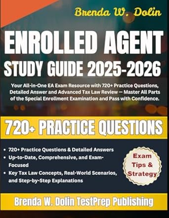 enrolled agent study guide 2025 2026 your all in one ea exam resource with 720+ practice questions detailed