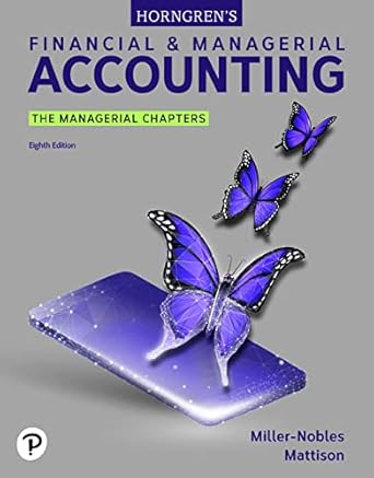 horngrens financial and managerial accounting the managerial chapters 1st edition tracie miller nobles