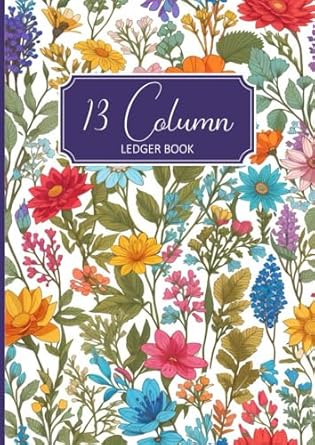 13 column ledger book thirteen column for bookkeeping and accounting logbook for personal and small business