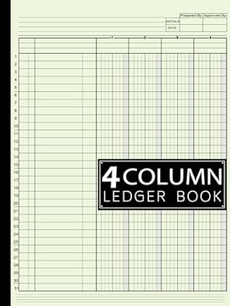 4 column ledger book large simple four column for bookkeeping and accounting log book for small business and