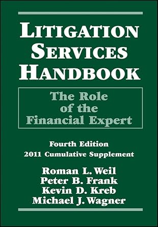 litigation services handbook the role of the financial expert 2011 cumulative supplement 1st edition roman l