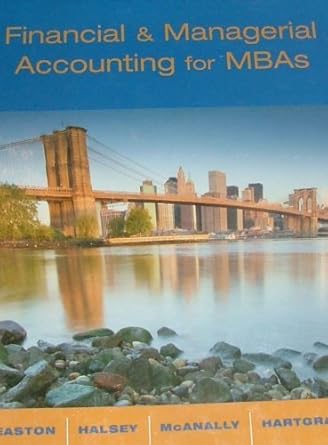 financial and managerial accounting for mbas by easton 1st edition peter d easton ,al l hartgraves ,robert f