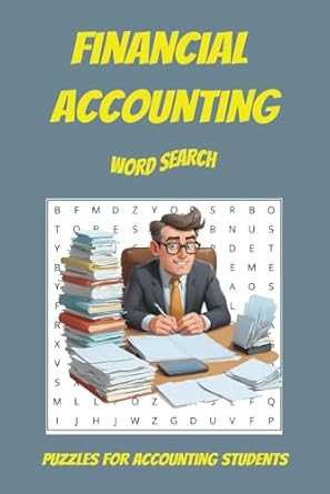 financial accounting word search puzzle book 6x9 inches 110 pages 50+ puzzles 1st edition flc puzzle books