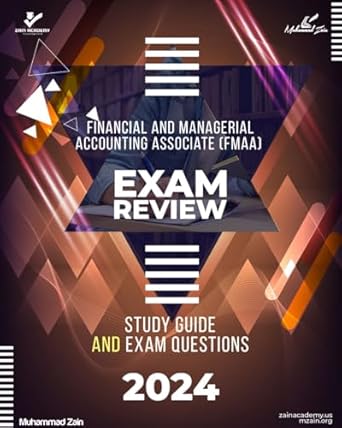 financial and managerial accounting associate study guide 2024 1st edition muhammad zain b07k2g2r8m,