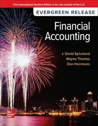 financial accounting 2025 release ise 1st edition david spiceland 1266840095, 978-1266840098