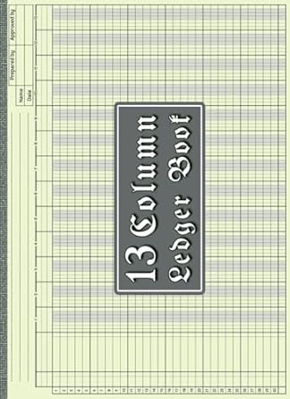 13 column ledger book 13 column accounting ledger book for small business personal finance and bookkeeping 11