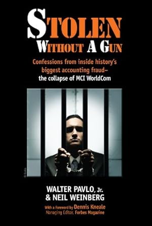 stolen without a gun 1st edition walter pavlo jr ,neil weinberg b003ouxc0i, 978-0979755804
