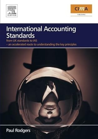 international accounting standards from uk standards to ias an accelerated route to understanding the key