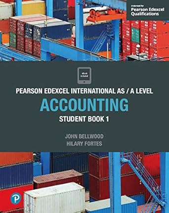 pearson edexcel international as/a level accounting student book 1 1st edition john bellwood ,hilary fortes
