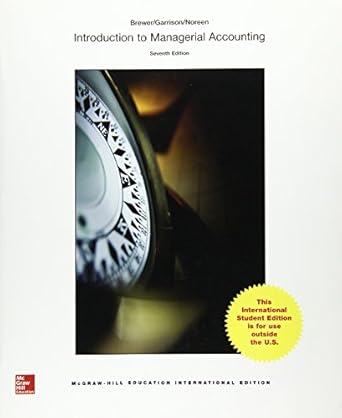 introduction to managerial accounting 1st edition brewer p c 1259253120, 978-1259253126