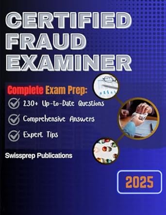 certified fraud examiner exam prep 2025 230+ up to date questions comprehensive answers and expert tips 1st