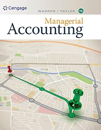 managerial accounting 1st edition carl s warren ,william tayler b07m86rw1r, 978-1337912150