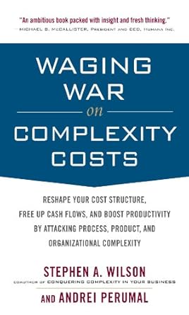 waging war on complexity costs 1st edition andrei perumal b002g1ltb0, 978-0071713504