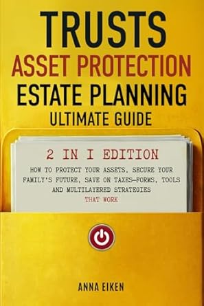 trusts asset protection and estate planning ultimate guide 2 in how to protect your assets secure your