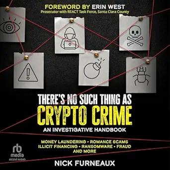 theres no such thing as crypto crime an investigative handbook 1st edition nick furneaux ,mitch crawford