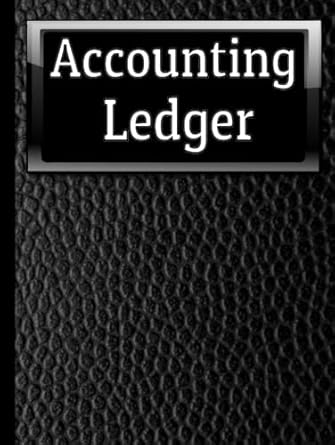 accounting ledger book a simple income and expenses log book for home or small business 1st edition steven c