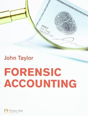 forensic accounting by john taylor 1st edition  b01fem1udo