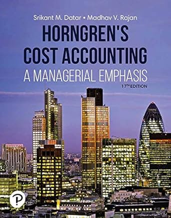 horngrens cost accounting 1st edition srikant m datar ,madhav v rajan b08dfwgsqp, 978-0135632499